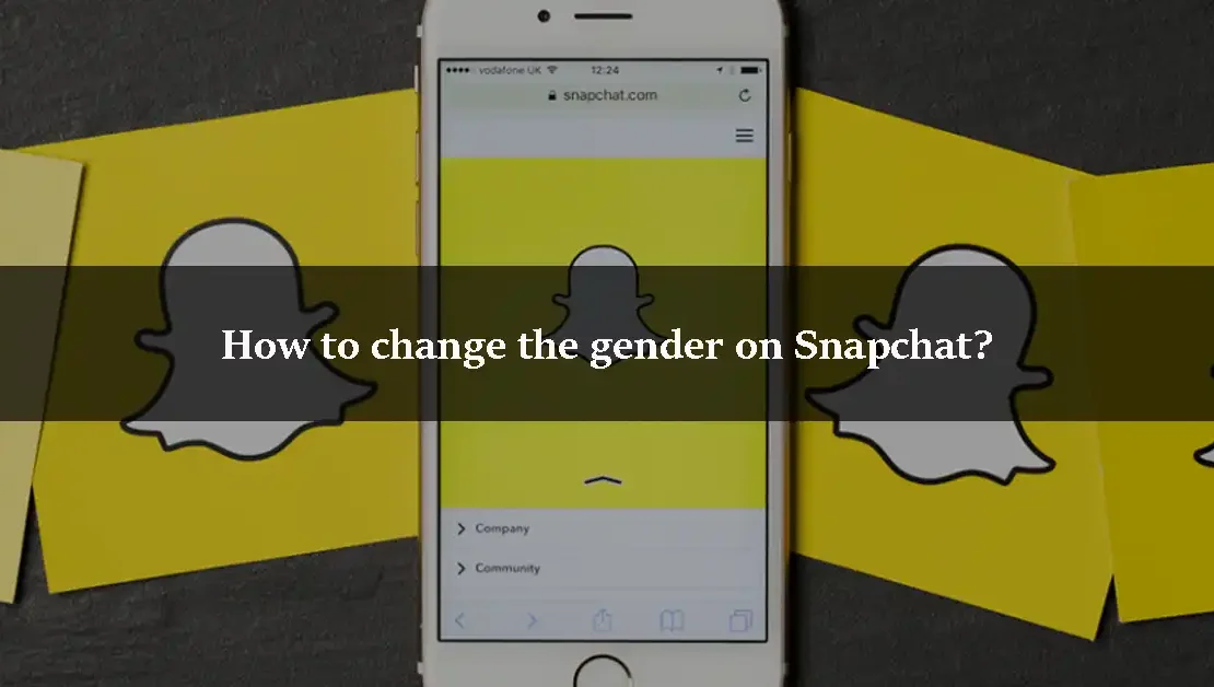 How to change the gender on Snapchat