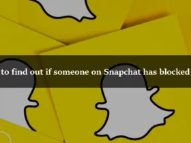 How to find out if someone on Snapchat has blocked you