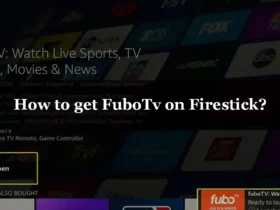 How to get FuboTv on Firestick