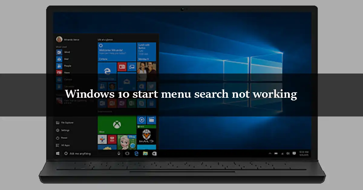 Windows 10 start menu search not working